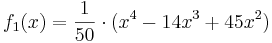  f_{1}(x)=\frac{1}{50}\cdot(x^{4}-14x^{3}+45x^{2})