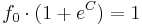 
f_{0}\cdot(1+e^{C})=1
