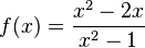 f(x) = \frac{x^2-2x}{x^2-1}