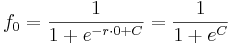 
f_{0}=\frac{1}{1+e^{-r\cdot 0 +C}}=\frac{1}{1+e^{C}}
