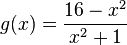 g(x) = \frac{16-x^2}{x^2+1}